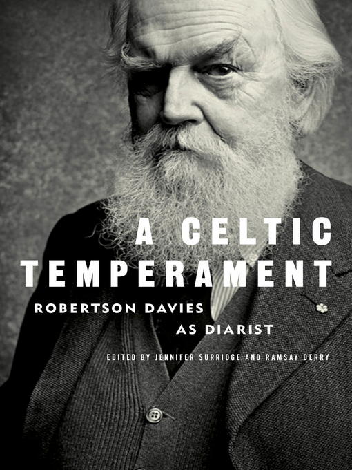 Title details for A Celtic Temperament by Robertson Davies - Available